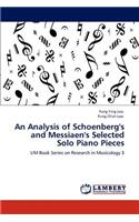 Analysis of Schoenberg's and Messiaen's Selected Solo Piano Pieces