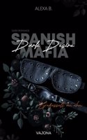 Dark Desire (Spanish Mafia 2)