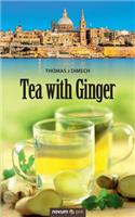 Tea with Ginger