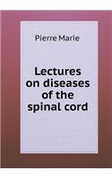 Lectures on diseases of the spinal cord: (English)