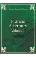 Francis Atterbury Volume 1: (English)