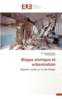 Risque Sismique Et Urbanisation