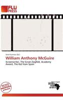 William Anthony McGuire: (English)