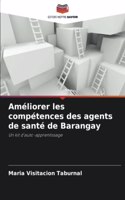 Améliorer les compétences des agents de santé de Barangay