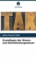 Grundlagen der Waren- und Dienstleistungssteuer