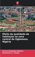 Efeito da qualidade da habitação na zona central de Ogbomoso, Nigéria