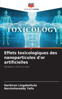 Effets toxicologiques des nanoparticules d'or artificielles