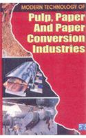 Modern Technology of Pulp, Paper and Paper Conversion Industries