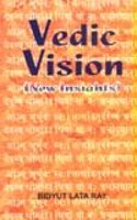 Vedic Vision: New Insight