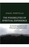 Possibilities of Spiritual Experience