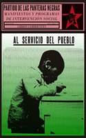 Partido de las Panteras Negras, al servicio del pueblo: Manifiestos y programas de intervencion social (De lo social) (Spanish Edition)
