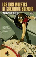 Las dos muertes de Salvador Buendia