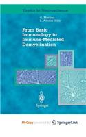 From Basic Immunology to Immune-Mediated Demyelination