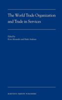 World Trade Organization and Trade in Services