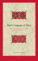 Paul's Language of Ζῆλος