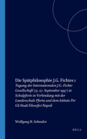 Die Spätphilosophie J.G. Fichtes 1
