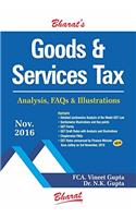 Goods & Services Tax (Analysis, FAQs & Illustrations)
