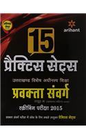 15 Practice Sets - Uttarakhand Vishesh Adhinasth Shiksha Pravakta Samvarg Screening Pariksha