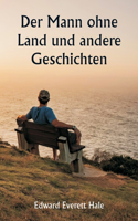 Mann ohne Land und andere Geschichten