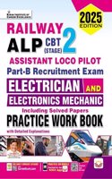 Railway ALP CBT Stage 2 Part B Electrician and Electronics Mechanic Practice Work Book (English Medium) (5210)