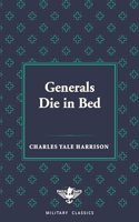 Generals Die in Bed (Fauji Days Military Classics)