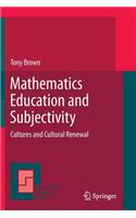 Mathematics Education and Subjectivity