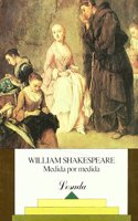 Medida Por Medida / Measure for Measure (Biblioteca Clasica Y Contemporanea)