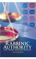 Rabbinic Authority, Volume 1