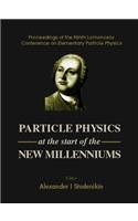 Particle Physics at the Start of the New Millenniums, Procs of the Ninth Lomonosov Conf on Elementary Particle Physics