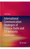 International Communication Strategies of Chinese Radio and TV Networks