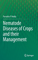 Nematode Diseases of Crops and Their Management