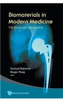 Biomaterials in Modern Medicine: The Groningen Perspective