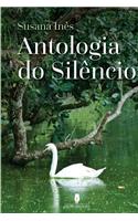 Antologia Do Silencio: (Portuguese)