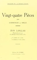 Pieces (24) cahier nÂ°1 (1 a 12) (24 Pieces Op.6 Volume 1) for Organ or Harmonium