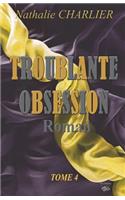 Troublante Obsession