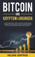Bitcoin und Kryptowährungen: Lernen Sie ganz einfach, wie Sie in der Welt der Kryptowährungen investieren und verdienen können. Erfahren Sie alles, was Sie über Bitcoin und Bloc
