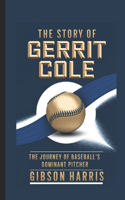 The Story of Gerrit Cole
