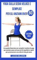 Yoga Sulla Sedia Veloce E Semplice Per Gli Anziani Over 60
