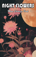 Night Flowers Moon Coloring Book