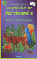 Das große Buch der Märchenwolle