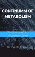 Continuum of Metabolism