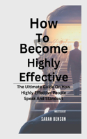 How To Become Highly Effective