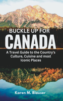 Buckle up for Canada