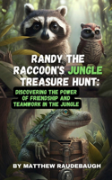Randy The Raccoon's Jungle Treasure hunt