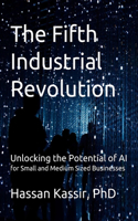 The Fifth Industrial Revolution
