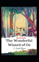 The Wonderful Wizard of Oz Illustrated