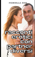 Racconti erotici con partner diversi