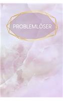Problemlöser: Notizbuch für gute Entscheidungenzum Ausfüllen nach einer jahrzehntelange bewährte Methode - Motiv: rosa Quartz