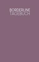 Borderline Tagebuch: Tagebuch für Mental Health für alle Borderline PatientInnen zum Ausfüllen - Motiv: Lila