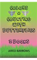 Colors and Counting with Butterflies: Two Books in One